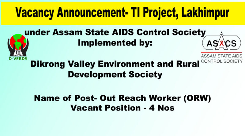Vacancy Announcement- TI Project, Lakhimpur